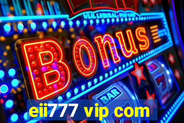 eii777 vip com
