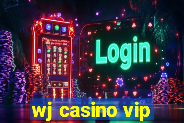wj casino vip