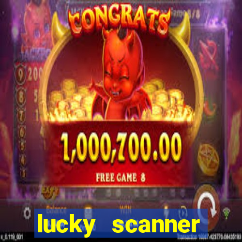 lucky scanner leitor da sorte