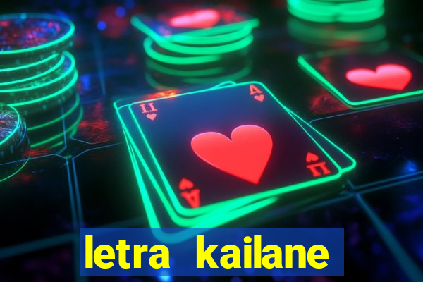 letra kailane frauches passa la em casa, jesus