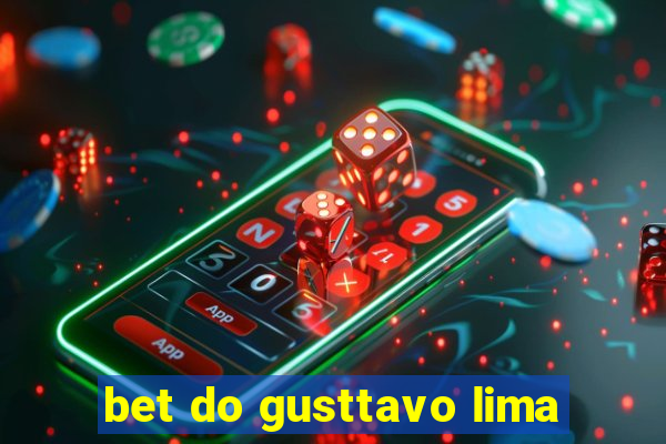 bet do gusttavo lima