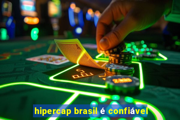 hipercap brasil é confiável