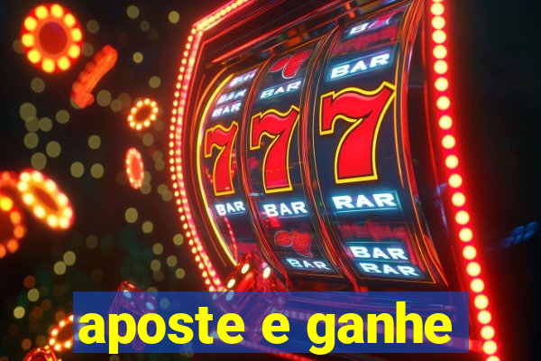 aposte e ganhe