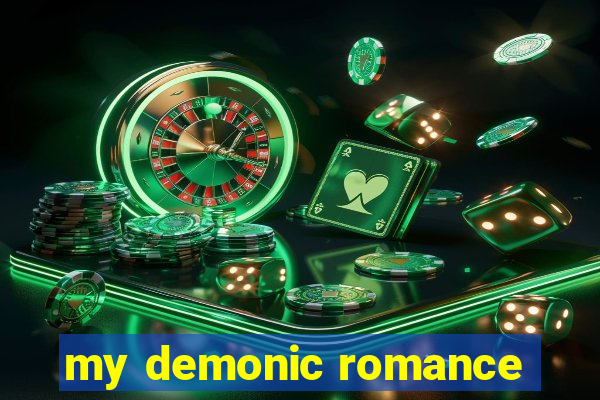 my demonic romance