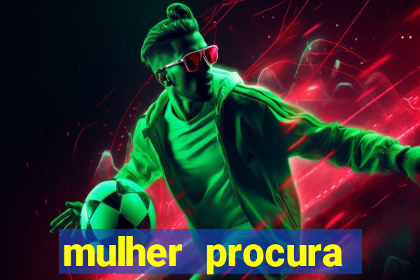mulher procura homem salvador