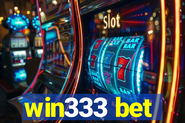 win333 bet