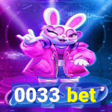 0033 bet