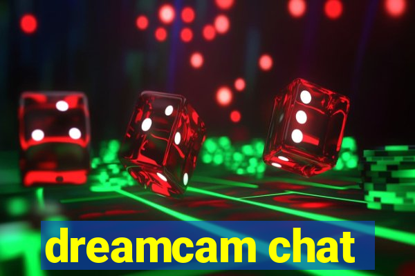 dreamcam chat