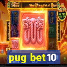 pug bet10