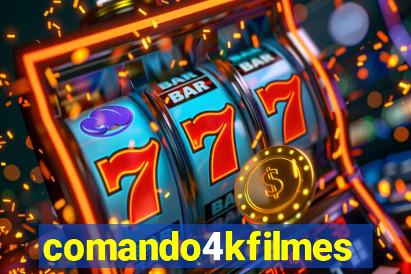 comando4kfilmes