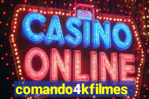 comando4kfilmes