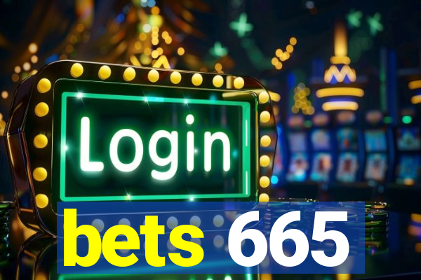 bets 665