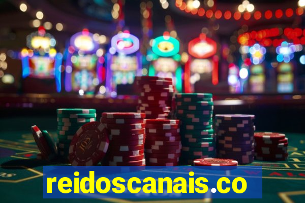 reidoscanais.com