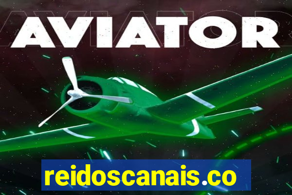 reidoscanais.com