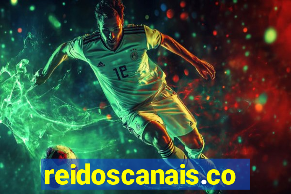 reidoscanais.com