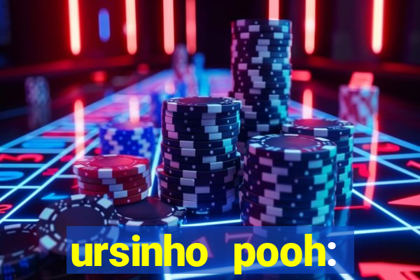 ursinho pooh: sangue e mel 2 online dublado