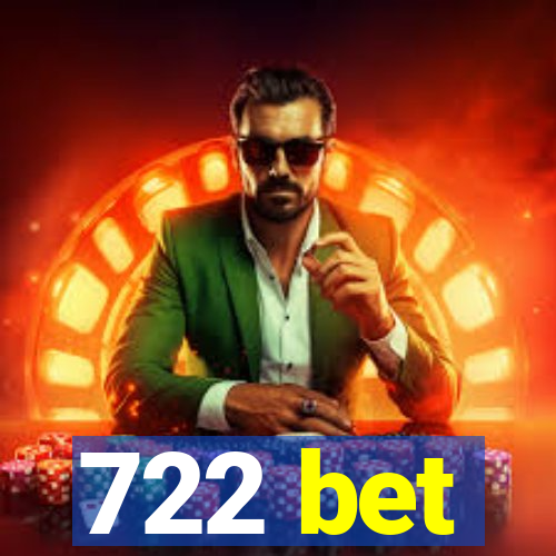 722 bet