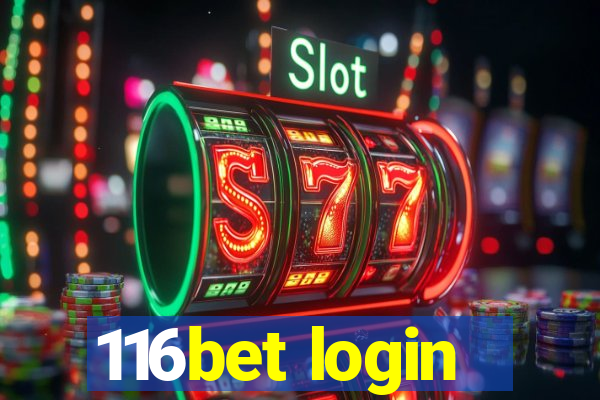116bet login