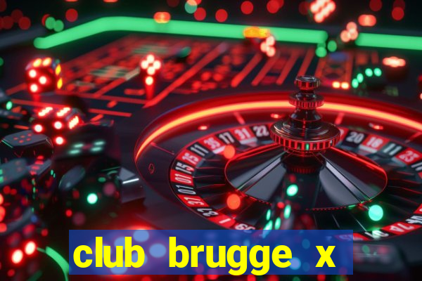 club brugge x union palpite