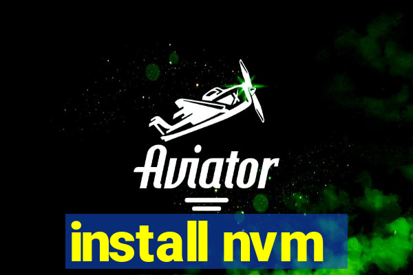 install nvm