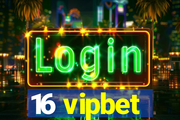 16 vipbet