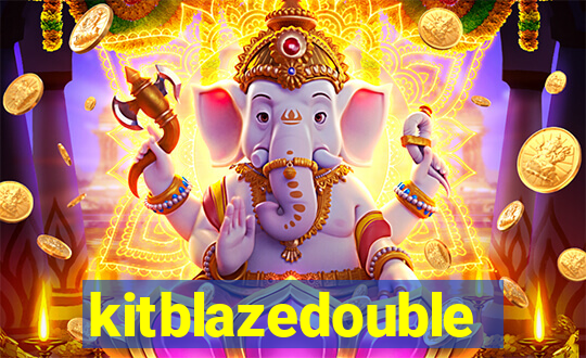 kitblazedouble