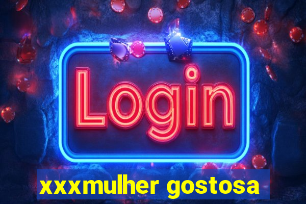 xxxmulher gostosa