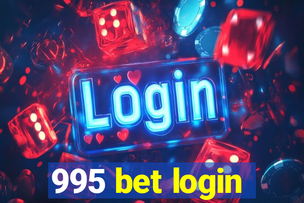 995 bet login