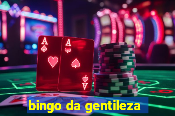 bingo da gentileza