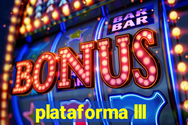 plataforma lll