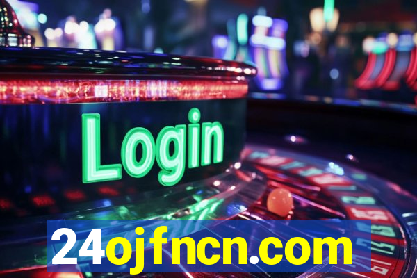 24ojfncn.com