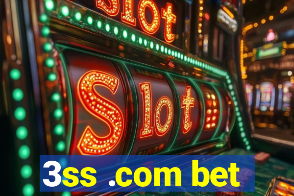 3ss .com bet