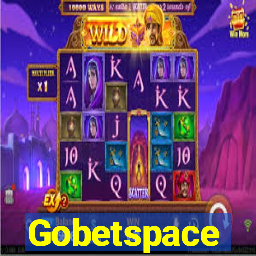Gobetspace