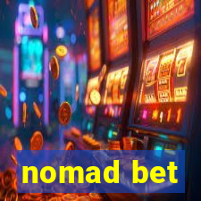 nomad bet