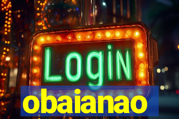 obaianao