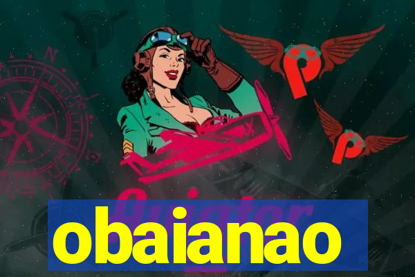 obaianao