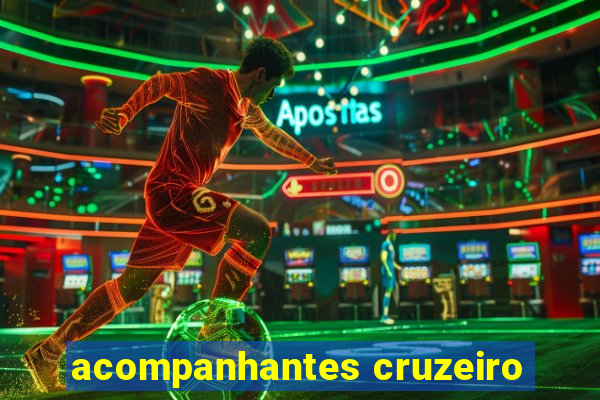 acompanhantes cruzeiro
