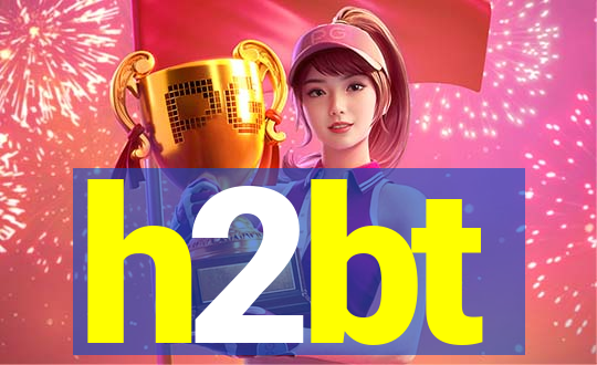 h2bt