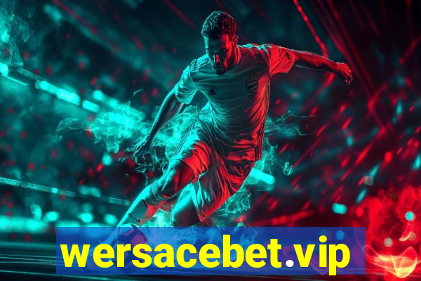 wersacebet.vip