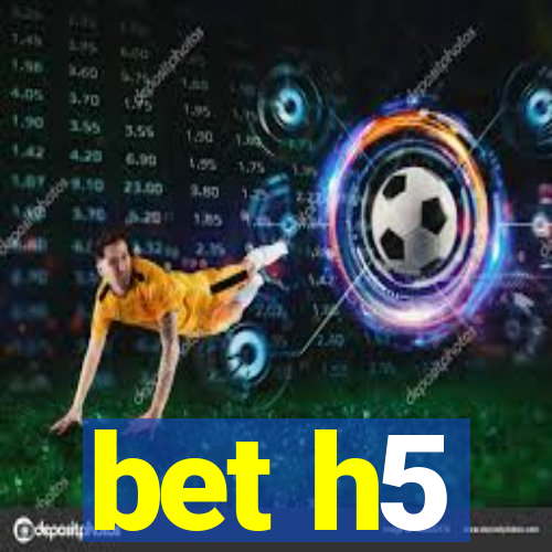 bet h5