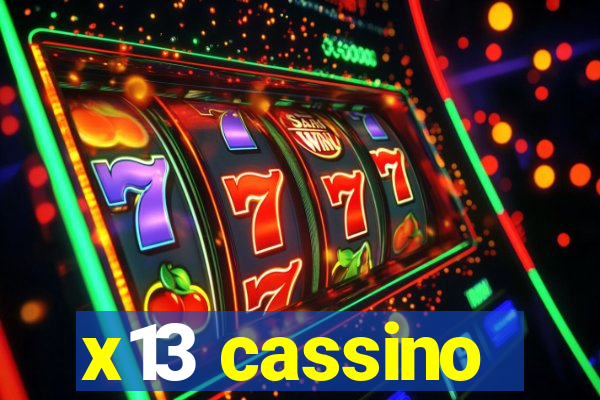 x13 cassino