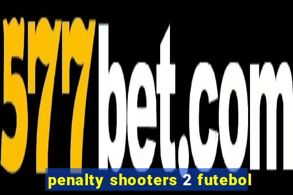 penalty shooters 2 futebol