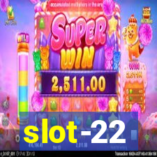 slot-22
