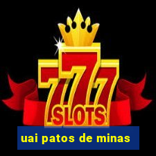 uai patos de minas