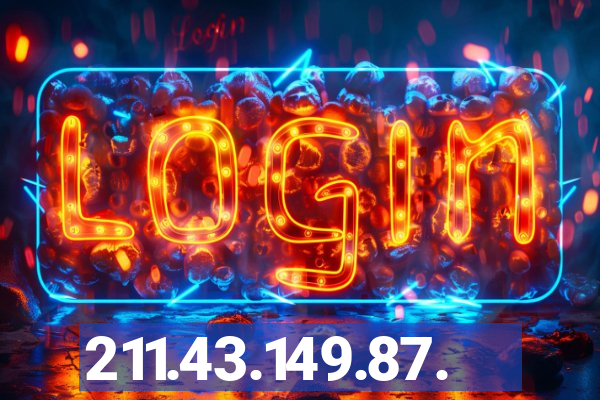 211.43.149.87.