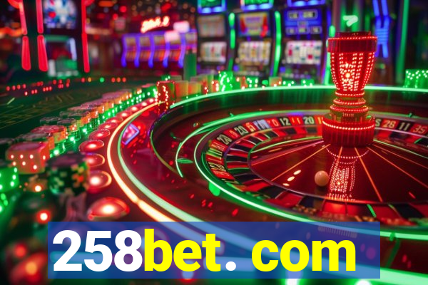 258bet. com