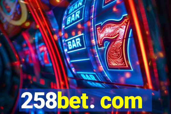 258bet. com