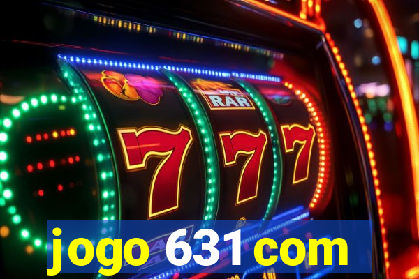 jogo 631 com