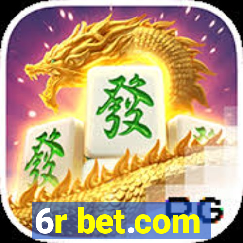 6r bet.com