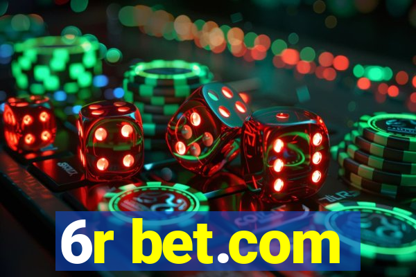6r bet.com